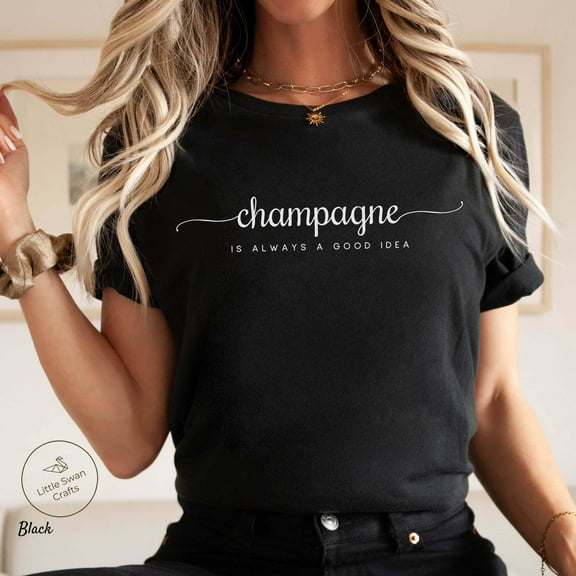 TOKAIPlus Champagne Shirt, Always a Good Idea