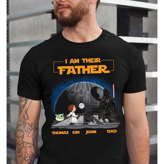 TOKAIPlus Personalized I Am Their Father Shirt, Custom Father's Day Shirt, for Dad Shirt, Funny Dad Shirt, Custom Name Dad