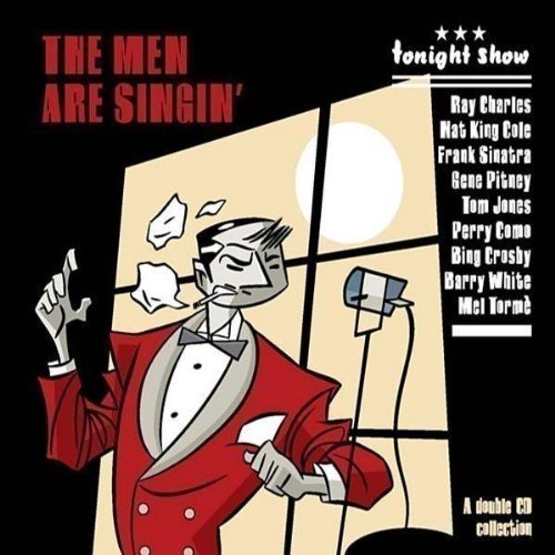 TONIGHT SHOW THE MEN ARE SINGIN' - Various Artists (CD)