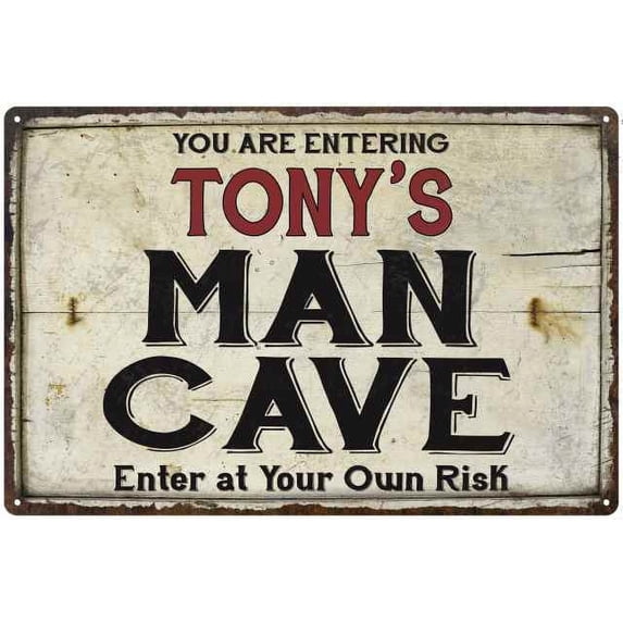 TONY'S Man Cave Sign Rustic 8 x 12 High Gloss Metal 208120035106