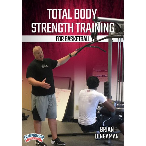 TOTAL BODY STRENGTH TRAINING FOR BASKETBALL (BINGAMAN)