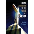 thumbnail image 1 of Pre-Owned Total Surrender to the Will of God (Paperback) 1634901002 9781634901000, 1 of 1