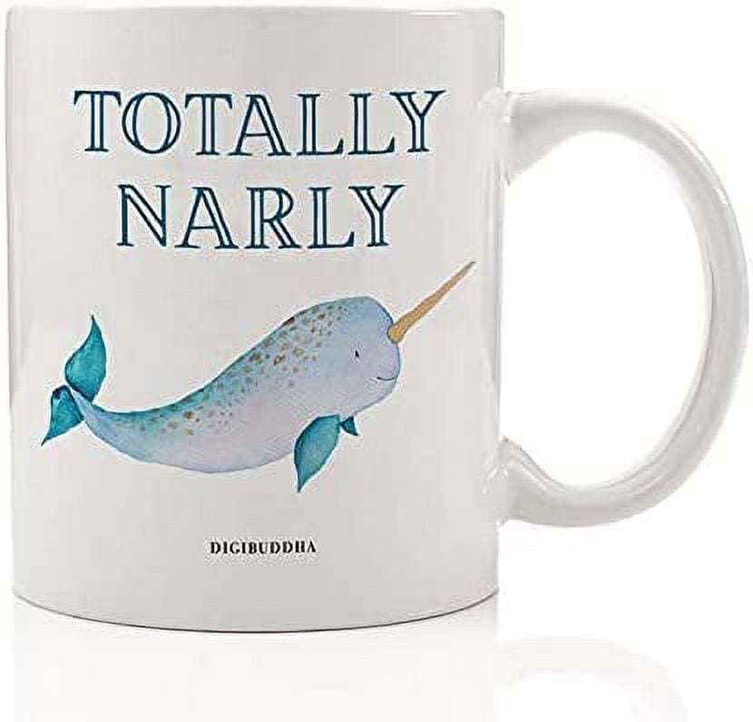 https://i5.walmartimages.com/seo/TOTALLY-NARLY-Coffee-Mug-Funny-Gift-Idea-Friends-Family-Office-Coworker-Slang-Surfing-Term-Gnarly-Dude-Cute-Narwhal-Sea-Unicorn-Christmas-Birthday-Pr_d578364a-c59a-4fbf-8eeb-66dd625beadc.65cffccc322a01203ed4e2cd7a4dab10.jpeg