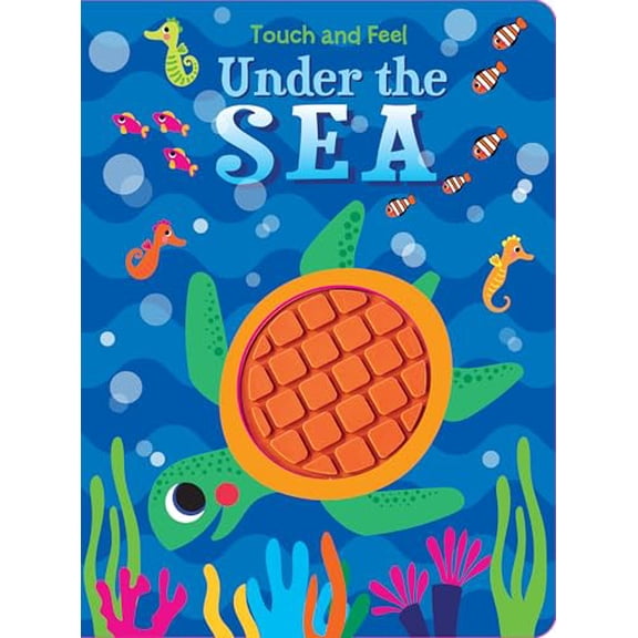 TOUCH AND FEEL UNDER THE SEA