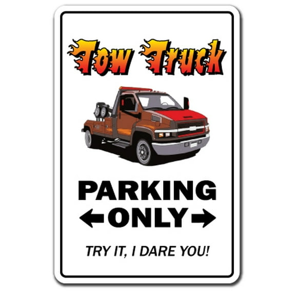 TOW TRUCK Aluminum Sign street driver trucker roadside towing flatbed tows | Indoor/Outdoor | 10" Tall