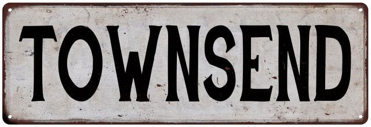 Townsend Sign TOWNSEND Vintage Look Gift Rustic Chic Metal Sign 6x18 206180036878 ...
