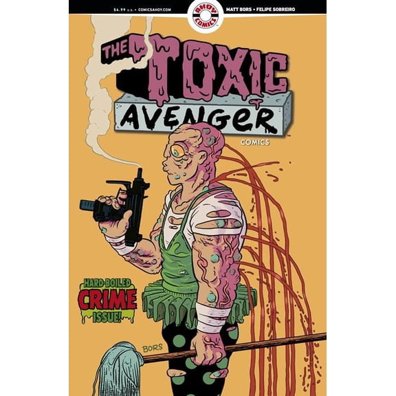 TOXIC AVENGER COMICS #2 CVR B 3 COPY MATT BORS UNLOCK VAR (MR) Ahoy Comic Book 2025