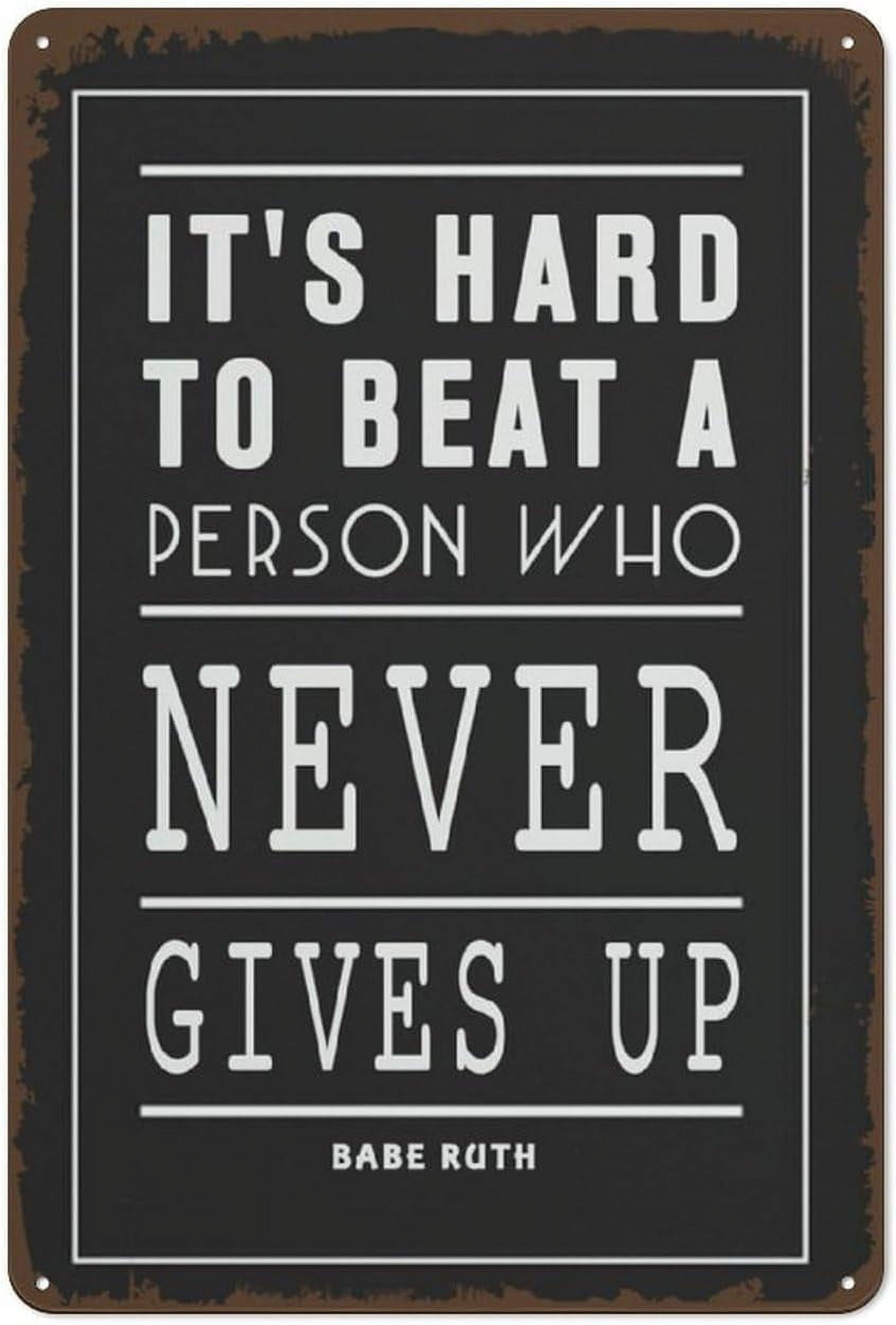 TPH20X30-Retro Metalt Sign Babe Ruth Its Hardto Beat A Person Who ...