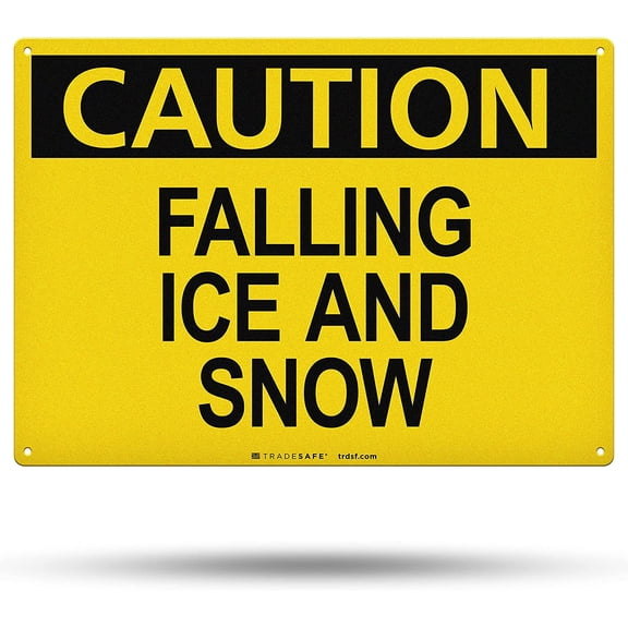 TRADESAFE Caution Falling Ice and Snow Sign, Safety Wall Signs, 14” x 10”, 40 Mil Aluminum Caution Sign