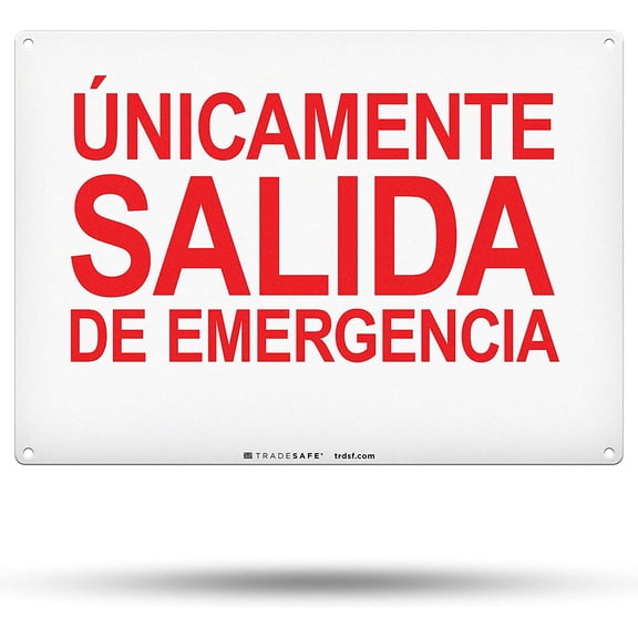 TRADESAFE ÚNICAMENTE SALIDA DE EMERGENCIA Sign, Wall Safety Signs, 14” x 10”, 40 Mil Aluminum Sign