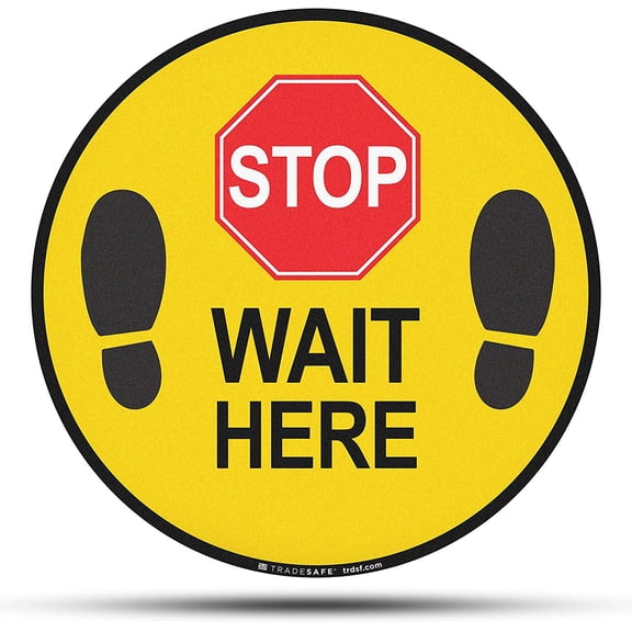 TRADESAFE Wait Here Stop Sign, Anti Slip Caution Sign, 17” Diameter Floor Sticker, 12 Mil Vinyl