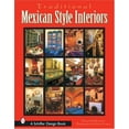 thumbnail image 1 of Pre-Owned TRADITIONAL MEXICAN STYLE INTERIORS (Schiffer Design Books) Hardcover, 1 of 1