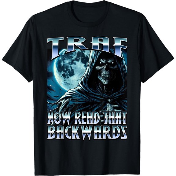 TRAF Now Read It Backwards Hard Skeleton Meme Brainrot Fart T-Shirt, Unisex T-Shirt