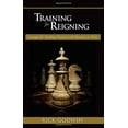 thumbnail image 1 of Pre-Owned Training for Reigning: Strategies for Building Character and Maturity in Christ (Paperback) 0884194612 9780884194613, 1 of 1