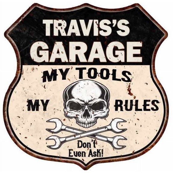 TRAVIS'S Garage My Tools My Rules Skull 12x12 Metal Sign 211110025122