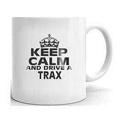 TRAX Keep Calm and Drive Coffee Tea Ceramic Mug Office Work Cup Gift 15 oz
