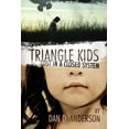 thumbnail image 1 of TRIANGLE KIDS Lost in a Closed System (Paperback), 1 of 1