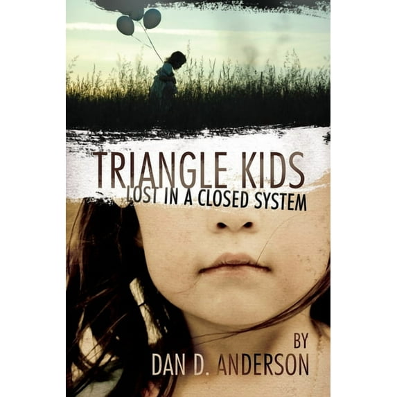 TRIANGLE KIDS Lost in a Closed System (Paperback)