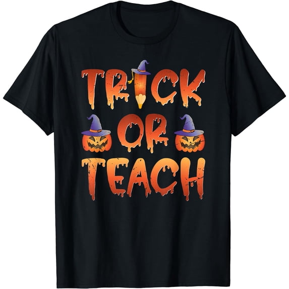 TRICK OR TEACH Shirt Cute Halloween Costume School Teacher T-Shirt