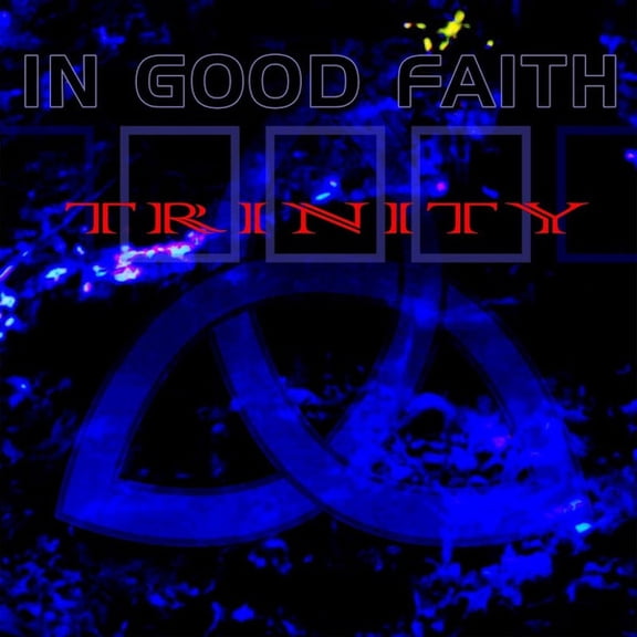 Trinity In Good Faith (CD)