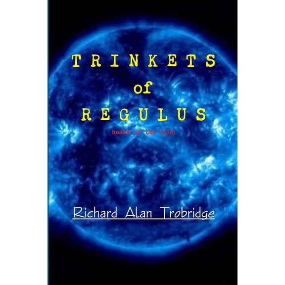 TRINKETS of REGULUS, (Paperback)