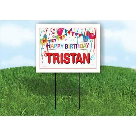 TRISTAN HAPPY BIRTHDAY BALLOONS 18 in x 24 in Yard Sign Road Sign with Stand