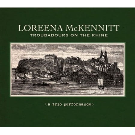 Loreena McKennitt - TROUBADOURS ON THE RHINE (A TRIO PERFORMANCE) - CD
