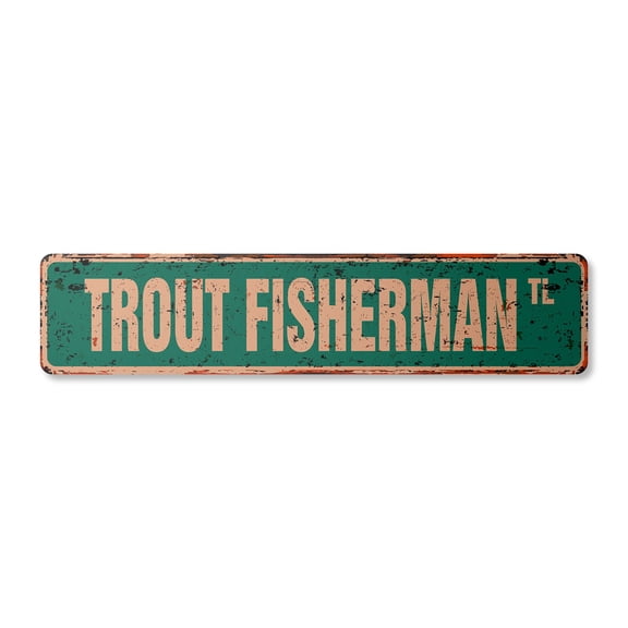 TROUT FISHERMAN Vintage Plastic Street Sign fly fishing rainbow lover hobby | Indoor/Outdoor | 18" Wide