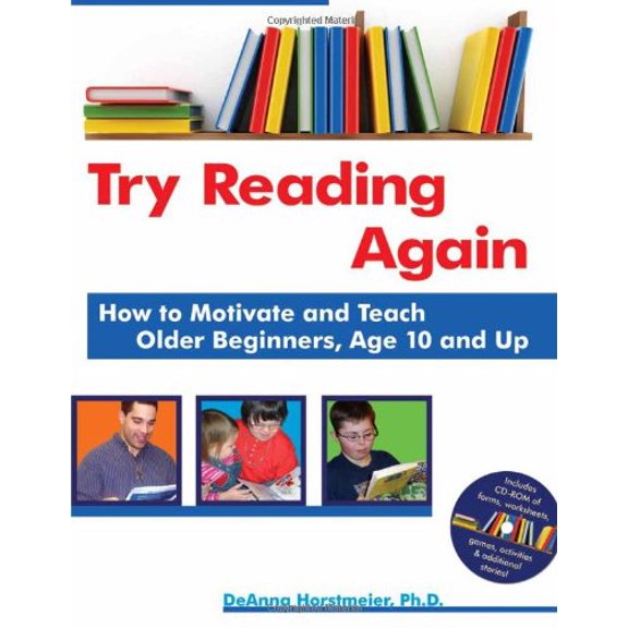 Pre-Owned Try Reading Again: How to Motivate and Teach Older Beginners, Age 10 and Up (Paperback) 1606130285 9781606130285