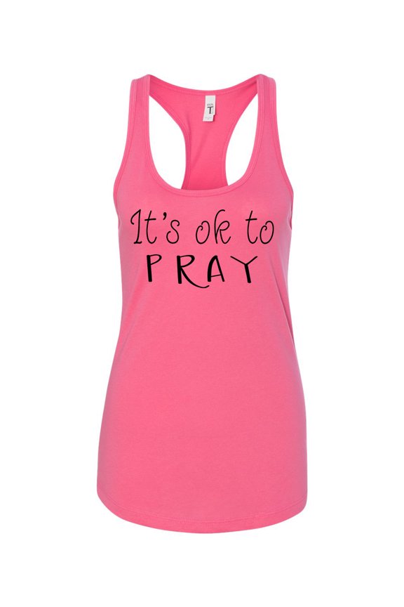 TSC It's Ok To Pray Ladies Racerback Tank Top-Hot Pink-small