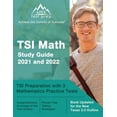 thumbnail image 1 of TSI Math Study Guide 2021 and 2022: TSI Preparation with 3 Mathematics Practice Tests [Book Updated for the New Texas 2., (Paperback), 1 of 1