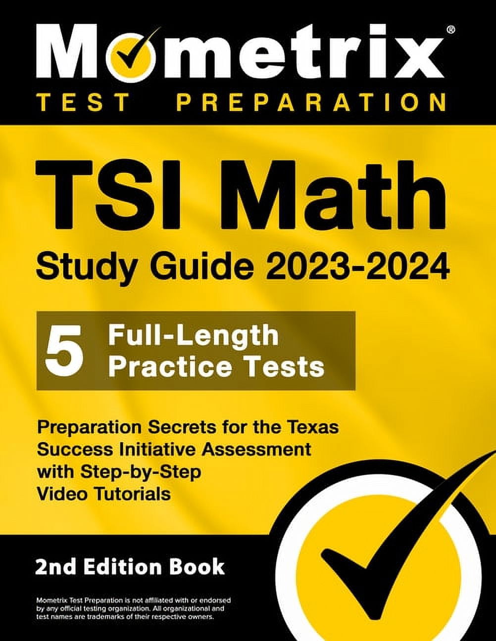 TSI Math Study Guide 20232024 5 FullLength Practice Tests