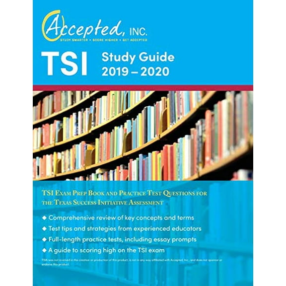 Pre-Owned TSI Study Guide 2019-2020: TSI Exam Prep Book and Practice Test Questions for the Texas Success Initiative Assessment Paperback