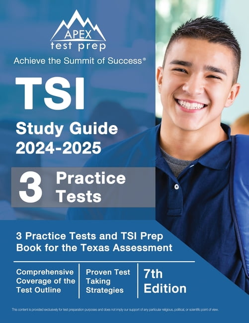 TSI Study Guide 2024-2025: 3 Practice Tests and TSI Prep TSI Study Guide 2024-2025: 3 Practice Tests and TSI Prep
