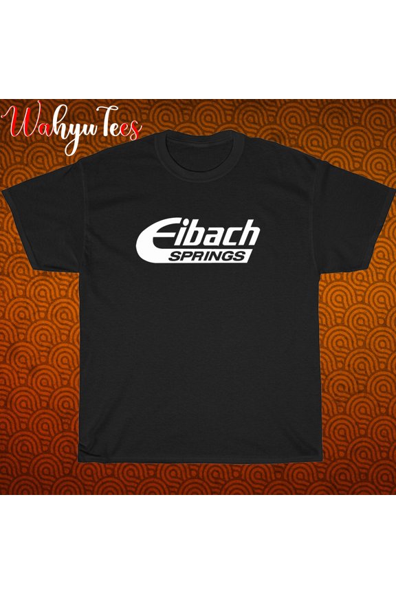 TShirt Shirt Eibach Springs Unisex Logo Black/New/graphic T-Shirt Size S-3XL