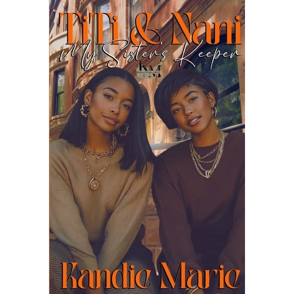 TT & Nani My Sisters Keeper, (Paperback)