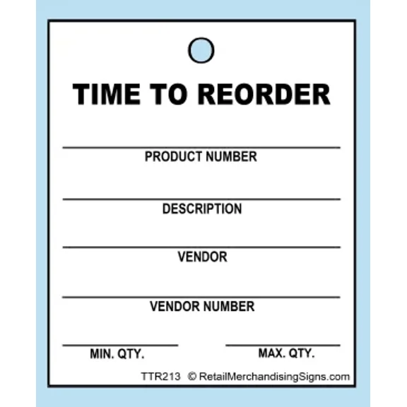 TTR213 Time to Reorder Tags Pack o f100 Inventory Tags 2 3/4" x 3 1/2"