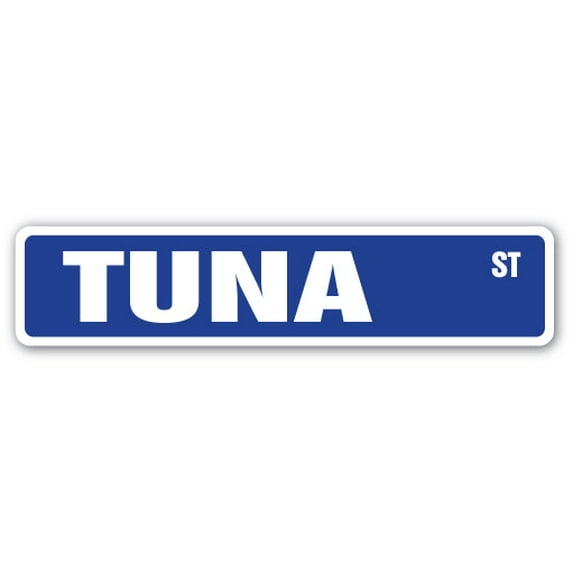 TUNA Street Sign fishing fisherman fish sandwich salad | Indoor/Outdoor | 36" Wide