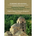 thumbnail image 1 of TURISMO RELIGIOSO El Camino Europeo del Santo Grial y otras Rutas Culturales para el Desarrollo RELIGIOUS TOURISM The Eu, (Paperback), 1 of 1