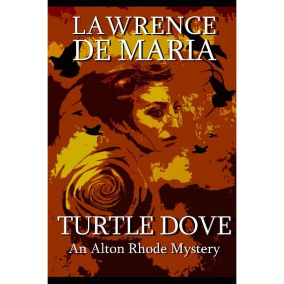 Pre-Owned TURTLE DOVE: 7 (ALTON RHODE MYSTERIES) Paperback