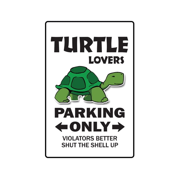 TURTLE LOVERS Parking Sign ocean aquarium animal sea pet | Indoor/Outdoor | 20" Tall