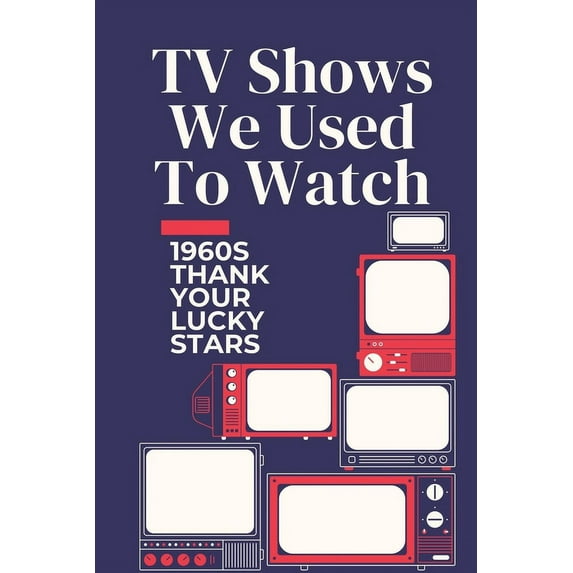 TV Shows We Used To Watch : 1960s Thank Your Lucky Stars: Popular Tv Show In History (Paperback)