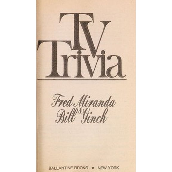 Pre-Owned TV Trivia 9780345320056 Used