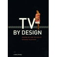 thumbnail image 1 of TV by Design : Modern Art and the Rise of Network Television (Hardcover), 1 of 1