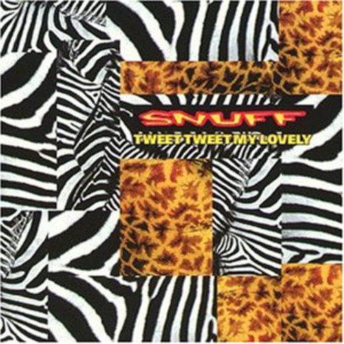 Snuff - Snuff : Tweet Tweet My Lovely - Music & Performance - CD