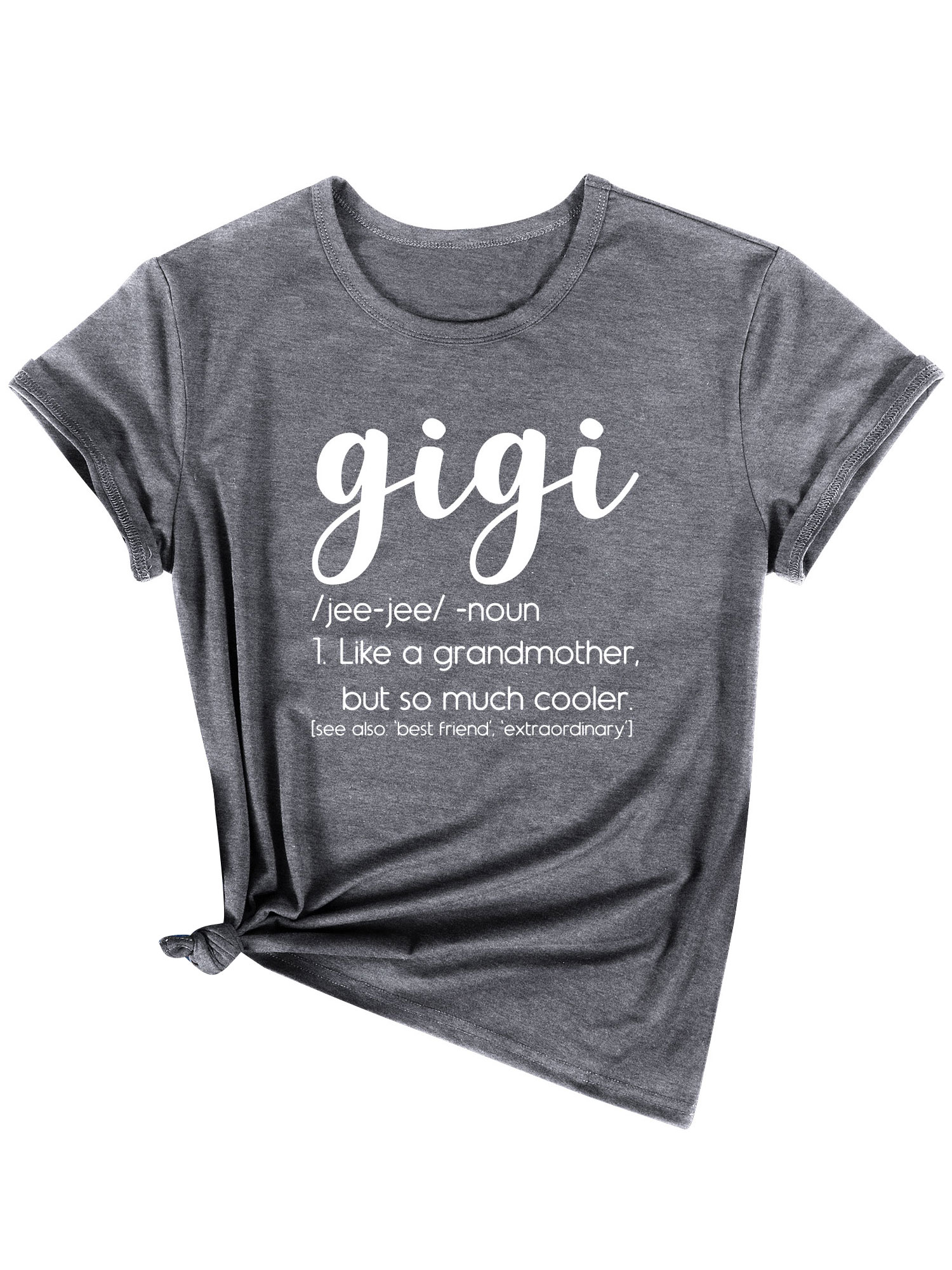 TWZH Women Gigi Jee Jee Noun Like A Grandmother But So Much Cooler T-shirts - image 1 of 6