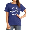 thumbnail image 1 of TWZH Women Short Sleeve Solid Color WIFE LIFE MOM LIFE BEST LIFE Tshirt, 1 of 6