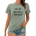 thumbnail image 1 of TWZH Women This Shirt Make Me Look Retired Letter T-shirt Funny Style Tee, 1 of 6