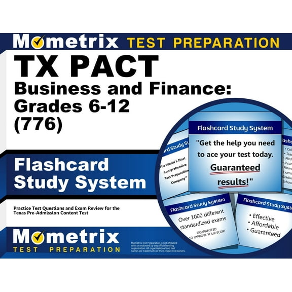 TX Pact Business and Finance: Grades 6-12 (776) Flashcard Study System : Practice Test Questions and Exam Review for the Texas Pre-Admission Content Test (Cards)