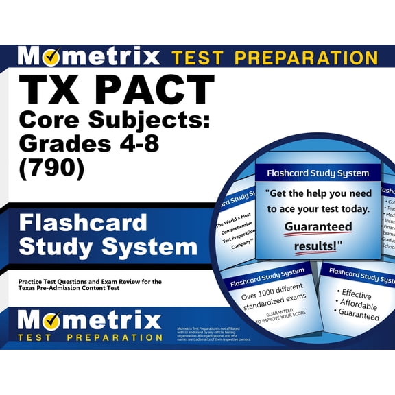 TX Pact Core Subjects: Grades 4-8 (790) Flashcard Study System : Practice Test Questions and Exam Review for the Texas Pre-Admission Content Test (Cards)